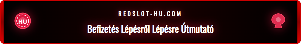 A Redslot befizetési felülete, a fizetési módok kiválasztásának lépése.