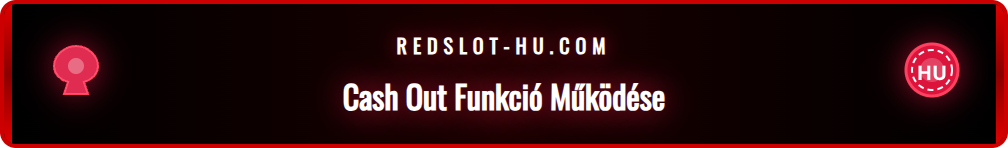 A Redslot cash out funkció gombjának vizuális ábrázolása egy fogadószelvényen.