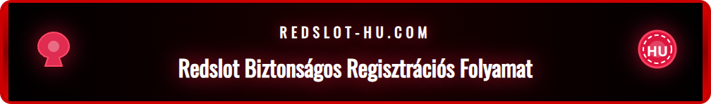 Felhasználó a Redslot regisztrációs űrlapját tölti ki biztonságosan.