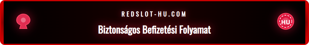 A Redslot biztonságos befizetési folyamatának vizuális ábrázolása.