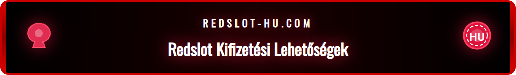 A Redslot felületén elérhető változatos kifizetési opciók ikonjai.