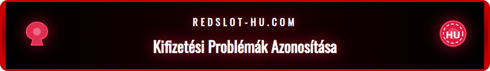 Infografika a Redslot kifizetési késedelmek gyakori okairól, mint a KYC.