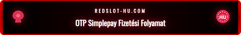 Az OTP Simplepay felület a Redslot kaszinóban, befizetés közben.