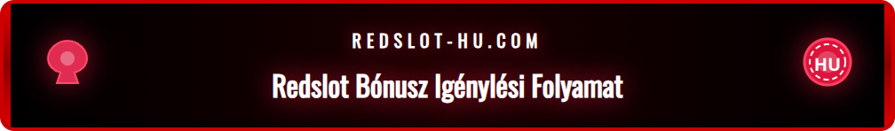 A Redslot kaszinó regisztrációs felülete, ahol az új játékosok igényelhetik a bónuszt.